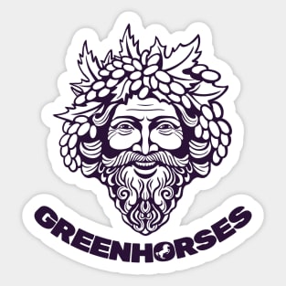 GREENHORSES RAISE YOUR GLASSES too Sticker
